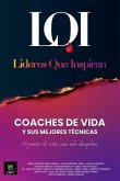 Coaches de Vida y sus Mejores Técnicas: Líderes que Inspiran