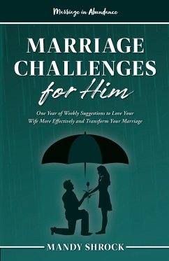 Marriage In Abundance's Marriage Challenges for Him - Shrock, Mandy