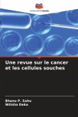 Une revue sur le cancer et les cellules souches