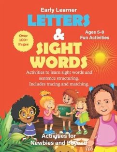 Letters and Sight Words: For Newbies and Beyond - Mitchell, Steven