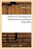 Lêda ou la Louange des bienheureuses ténèbres