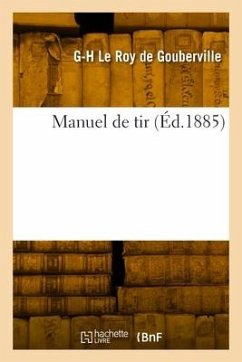 Manuel de tir - Le Roy de Gouberville, G -H
