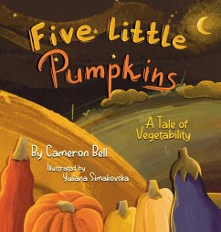 Five Little Pumpkins - Bell, Cameron