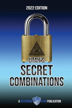 Utah's Secret Combinations 2022 Edition - Utah, Defending