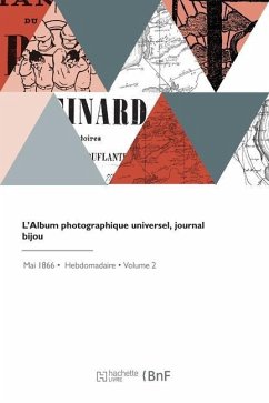 L'Album photographique universel, journal bijou - Condat, Marie