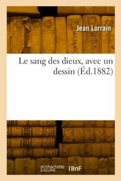 Le sang des dieux, avec un dessin - Lorrain, Jean