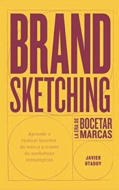 Brand Sketching: La era de bocetar marcas - Otaduy, Javier