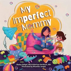 My Imperfect Mommy - Stridiron, Marissa; Sehgal, Shaley
