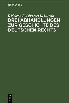 Cover Drei Abhandlungen zur Geschichte des Deutschen Rechts