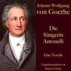 Johann Wolfgang von Goethe: Die Sängerin Antonelli (MP3-Download)