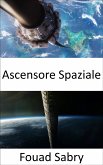 Ascensore Spaziale (eBook, ePUB)