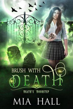 Brush With Death (Death's Doorstep, #1) (eBook, ePUB) - Hall, Mia