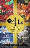 The 4Ls: A Simple Way to Find Life Purpose (eBook, ePUB)