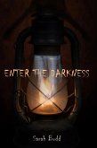 Enter the Darkness (eBook, ePUB)