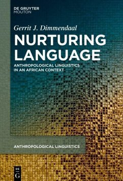 Nurturing Language (eBook, PDF) - Dimmendaal, Gerrit J.