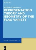 Representation Theory and Geometry of the Flag Variety (eBook, PDF)