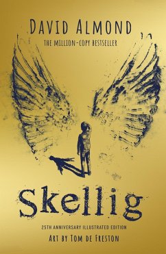 Skellig: the 25th anniversary illustrated edition (eBook, ePUB) - Almond, David