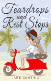 Teardrops and Rest Stops: A Warm Your Heart Romantic Comedy about Two Travelers and the Dog Who Judges Them (A Gone to the Dogs Camper Romance, #2) (eBook, ePUB)