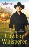 The Cowboy Whisperer (eBook, ePUB)
