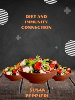 Diet And Immunity Connection (eBook, ePUB) - Zeppieri, Susan