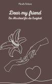 Dear my friend (eBook, ePUB)