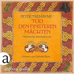 Tod den finsteren Mächten - Historischer Kriminalroman (MP3-Download) - Tremayne, Peter