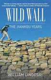 Wild Wall-The Jiankou Years (eBook, ePUB)