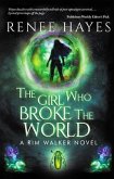 The Girl Who Broke the World (eBook, ePUB)