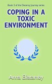 Coping in a Toxic Environment (Decency Journey, #3) (eBook, ePUB)
