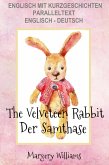 Englisch mit Kurzgeschichten Der Samthase - The Velveteen Rabbit (eBook, ePUB)