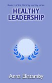 Healthy Leadership (Decency Journey, #1) (eBook, ePUB)