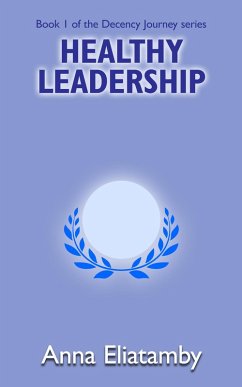 Cover Healthy Leadership (Decency Journey, #1) (eBook, ePUB)