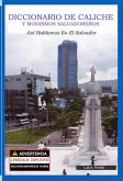 Diccionario de Caliche y Modismos Salvadoreños (eBook, ePUB)
