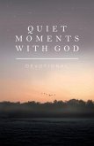 Quiet Moments with God (eBook, ePUB)