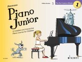Piano Junior: Performance Book 1 Vol. 1