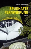 Spukhafte Fernwirkung (eBook, ePUB)