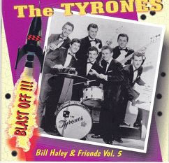 Vol.5 - The Tyrones - Blast Off - Haley,Bill & Friends