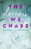 The dreams we chase / Emerald Bay Bd.3 (eBook, ePUB)
