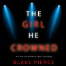 The Girl He Crowned (A Paige King FBI... - Bild 1