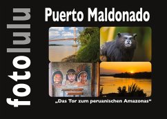 Puerto Maldonado (eBook, ePUB) - Fotolulu, Sr.
