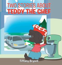 Teddy the Chef (eBook, ePUB) - Bryant, Tiffany