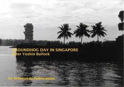 Cover Groundhog Day in Singapore (eBook, ePUB)