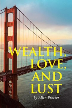 Wealth, Love, and Lust (eBook, ePUB)