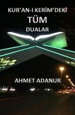 Kur'an-i Kerîm'deki Tüm Dualar (eBook, ePUB)
