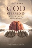 ...And Then God Stepped In (eBook, ePUB)