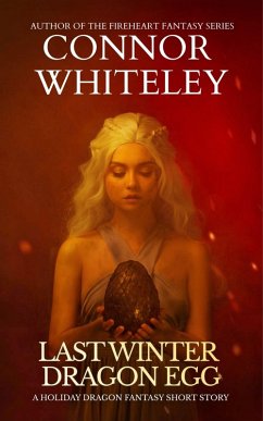Cover Last Winter Dragon Egg: A Holiday Dragon Fantasy Short Story (eBook, ePUB)