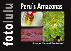 Peru`s Amazonas (eBook, ePUB) - Fotolulu, Sr.