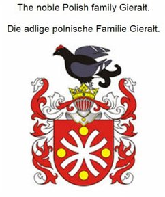 Cover The noble Polish family Gieralt. Die adlige polnische Familie Gieralt. (eBook, ePUB)