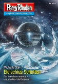 Elelschias Schatten / Perry Rhodan-Zyklus "Fragmente" Bd.3215 (eBook, ePUB)