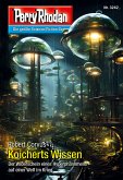 Koicherts Wissen / Perry Rhodan-Zyklus "Fragmente" Bd.3242 (eBook, ePUB)